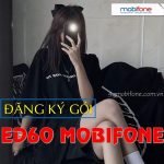 Đăng ký gói cước ED60 Mobifone